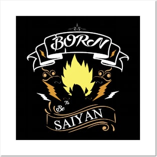 Born Sayian Posters and Art